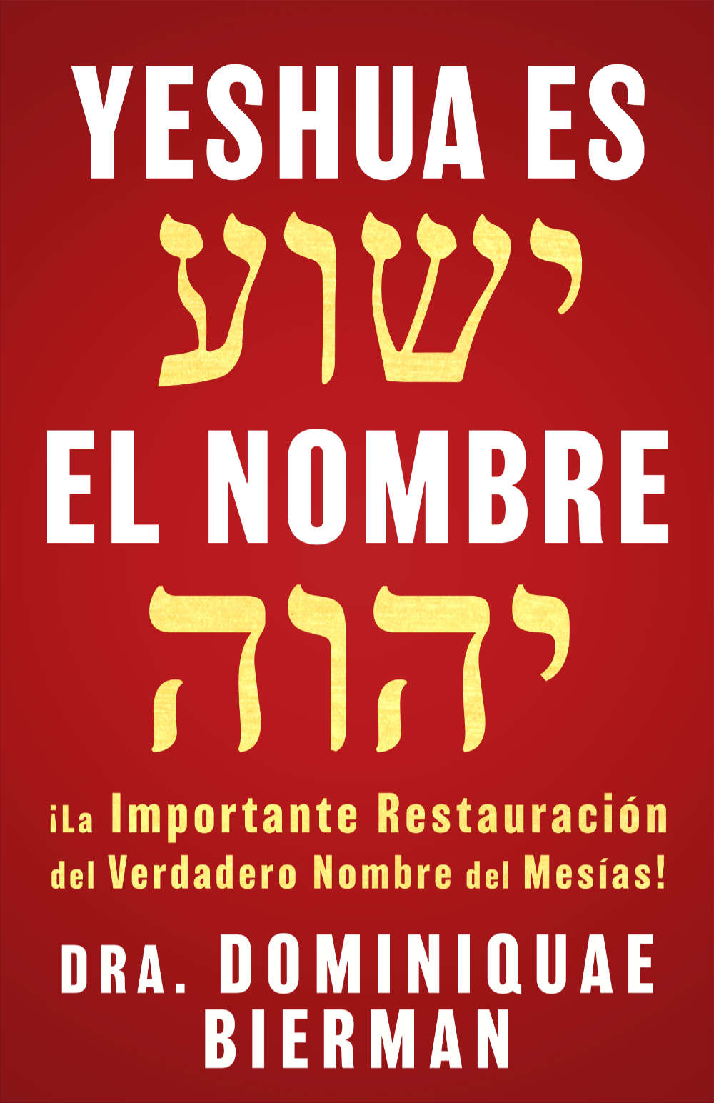 Yeshua es el Nombre